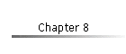 Chapter 8