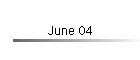 June 04